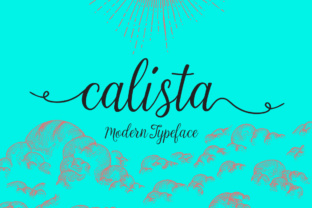 Calista: A Modern Calligraphy Font for Elegant Design