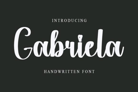Gabriela: A Friendly Handwritten Font for Modern Design