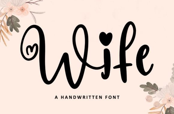 Wife: The Handwritten Font for Elegant Design